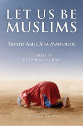 Let Us Be Muslims